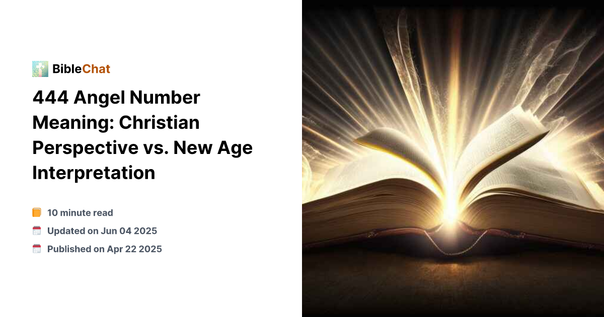 Scripture 444 444 Angel Number Meaning: Christian Perspective vs. New Age Interpretation