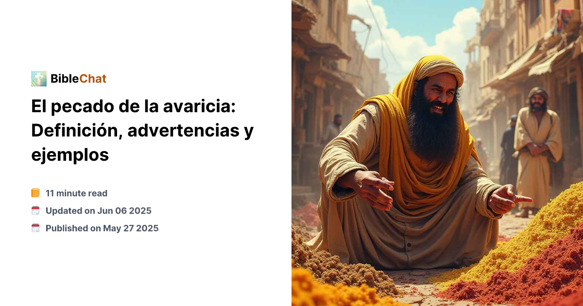 El pecado de la avaricia: Definición, advertencias y ejemplos