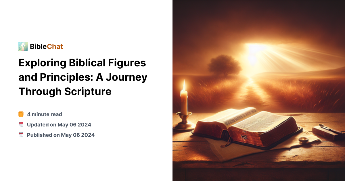 Exploring Biblical Figures and Principles: A Journey Through Scripture