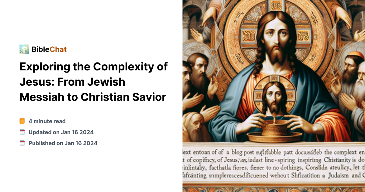 Messiah Examples Exploring the Complexity of Jesus: From Jewish Messiah to Christian Savior