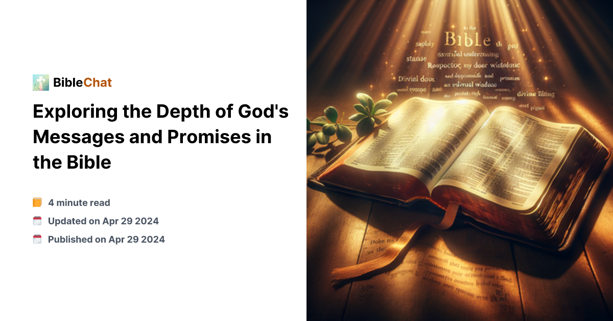 Exploring the Depth of God's Messages and Promises in the Bible