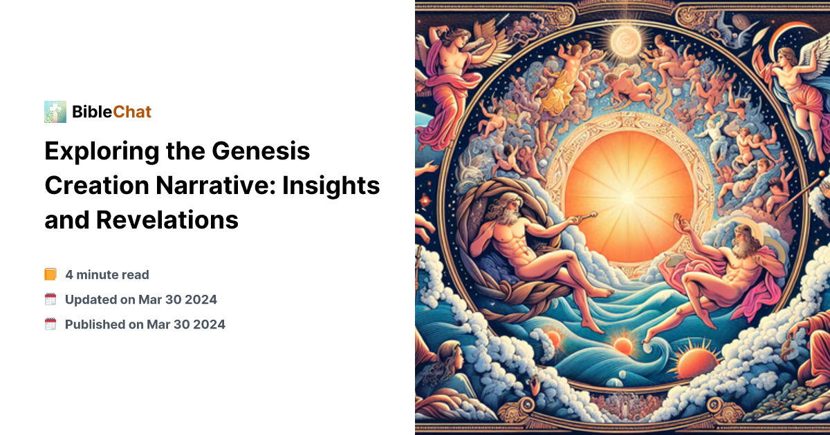 Genesis Formulation Exploring the Genesis Creation Narrative: Insights and Revelations