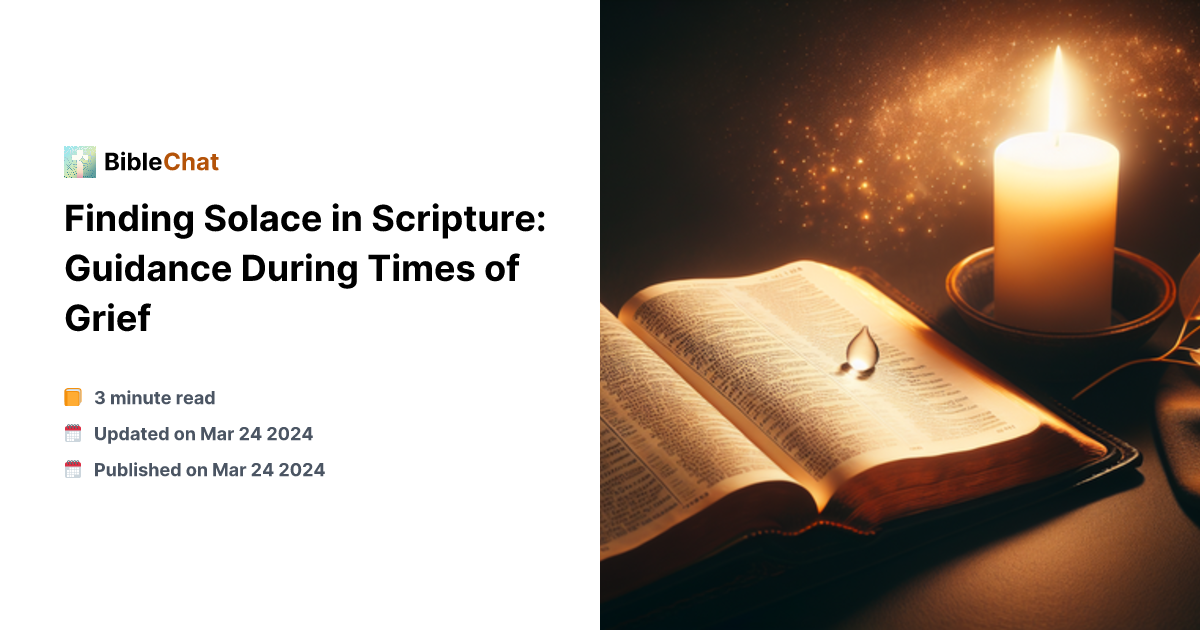 Finding Solace In Scripture Guidance During Times Of Grief finding-solace-in-scripture-guidance-during-times-of-grief