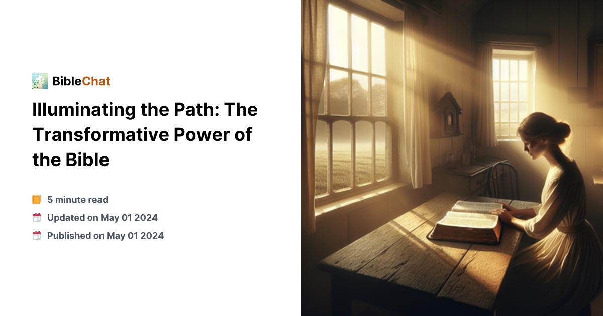 Illuminating the Path: The Transformative Power of the Bible