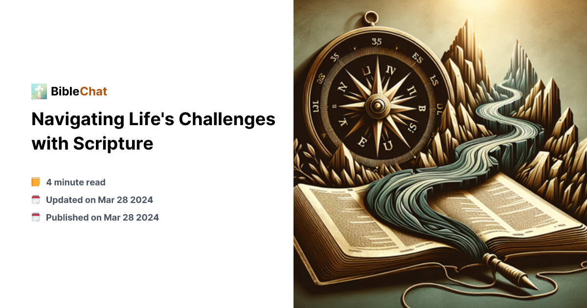 Navigating Life's Challenges with Scripture
