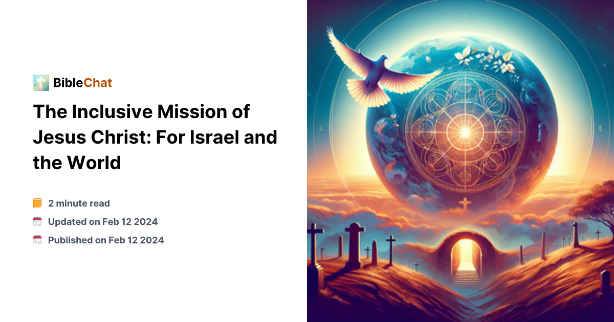 Christ Inclusive Images The Inclusive Mission of Jesus Christ: For Israel and the World