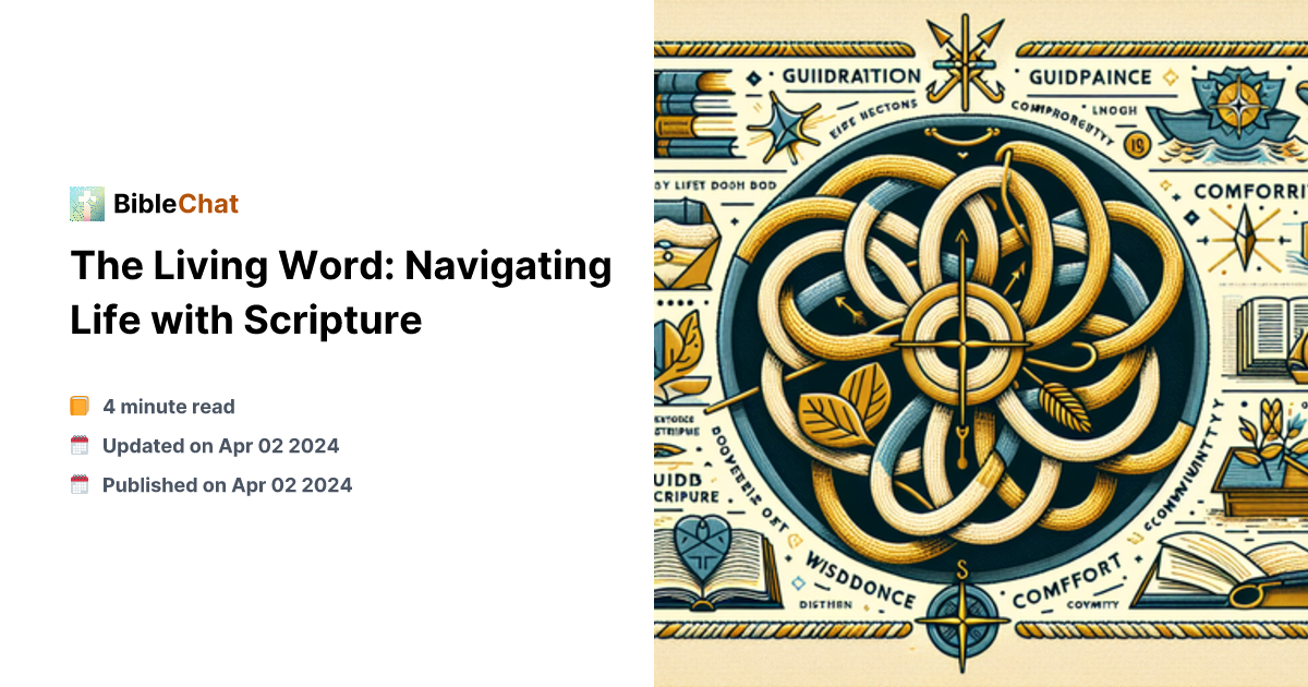 The Living Word: Navigating Life with Scripture