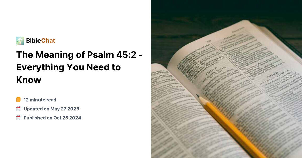 The Meaning Of Psalm 45 2 Everything You Need To Know The meaning of psalm 45 2 everything you need to know