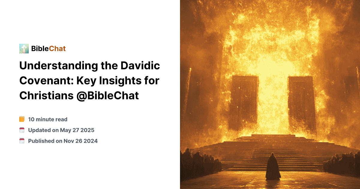 Understanding the Davidic Covenant: Key Insights for Christians @BibleChat