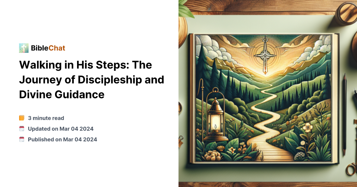 God Steps Walking in His Steps: The Journey of Discipleship and Divine Guidance